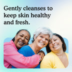 Three women smiling with text "Gently cleanses to keep skin healthy and fresh" on a white and light blue background.