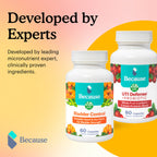 Bottle of Because bladder control supplements and bottle of Because UTI defense and probiotic supplement with text "Developed by experts - leading micronutrients expert, clinically proven ingredients." on a yellow background