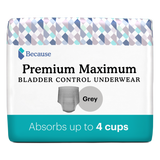 Because Premium Maximum bladder control underwear grey.