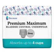 Because Premium Maximum bladder control underwear grey.