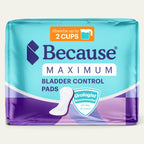 Package of Because Maximum Bladder Control Pads on a white background