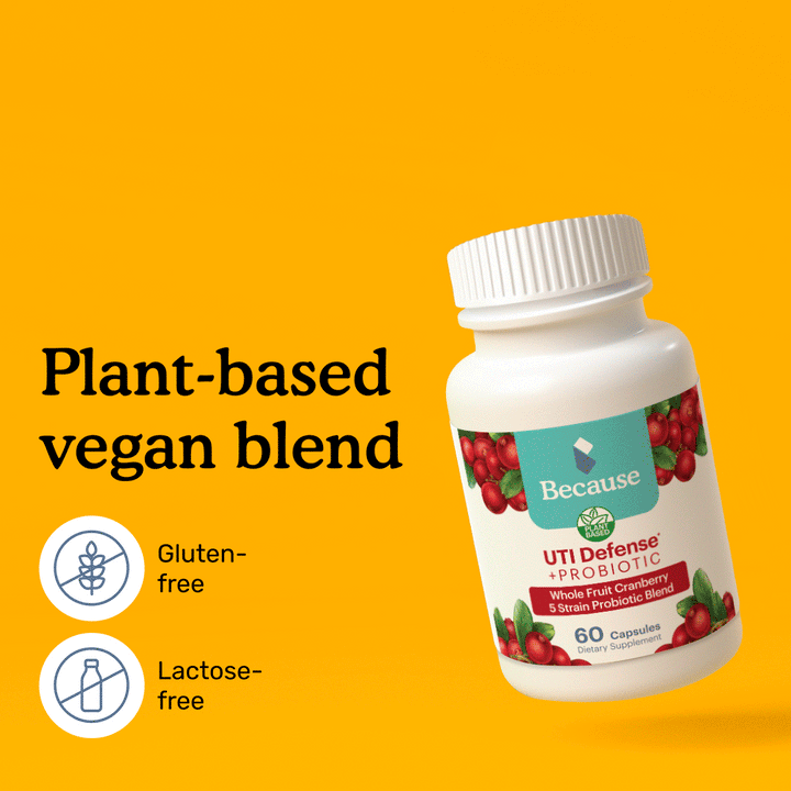 Because UTI defense and probiotic supplement bottle with text "Plant-based vegan blend. Gluten-free & Lactose-free." on a yellow background