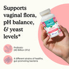 Hand holding Because Women's Probiotic supplement bottle on white background with text "support vaginal flora, pH balance,  yeast levels."