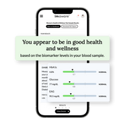 You appear to be in good health and wellness based on the biomarker levels in your blood sample