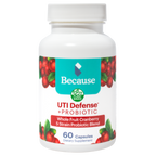 Because UTI defense and probiotic supplement bottle with cranberries on the label. 60 Capsules. 